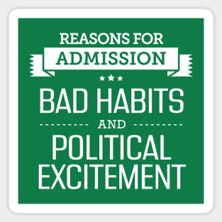 ROA - Bad Habits and Political Excitement Sticker